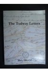 The Tudway Letters - Mary Gledall