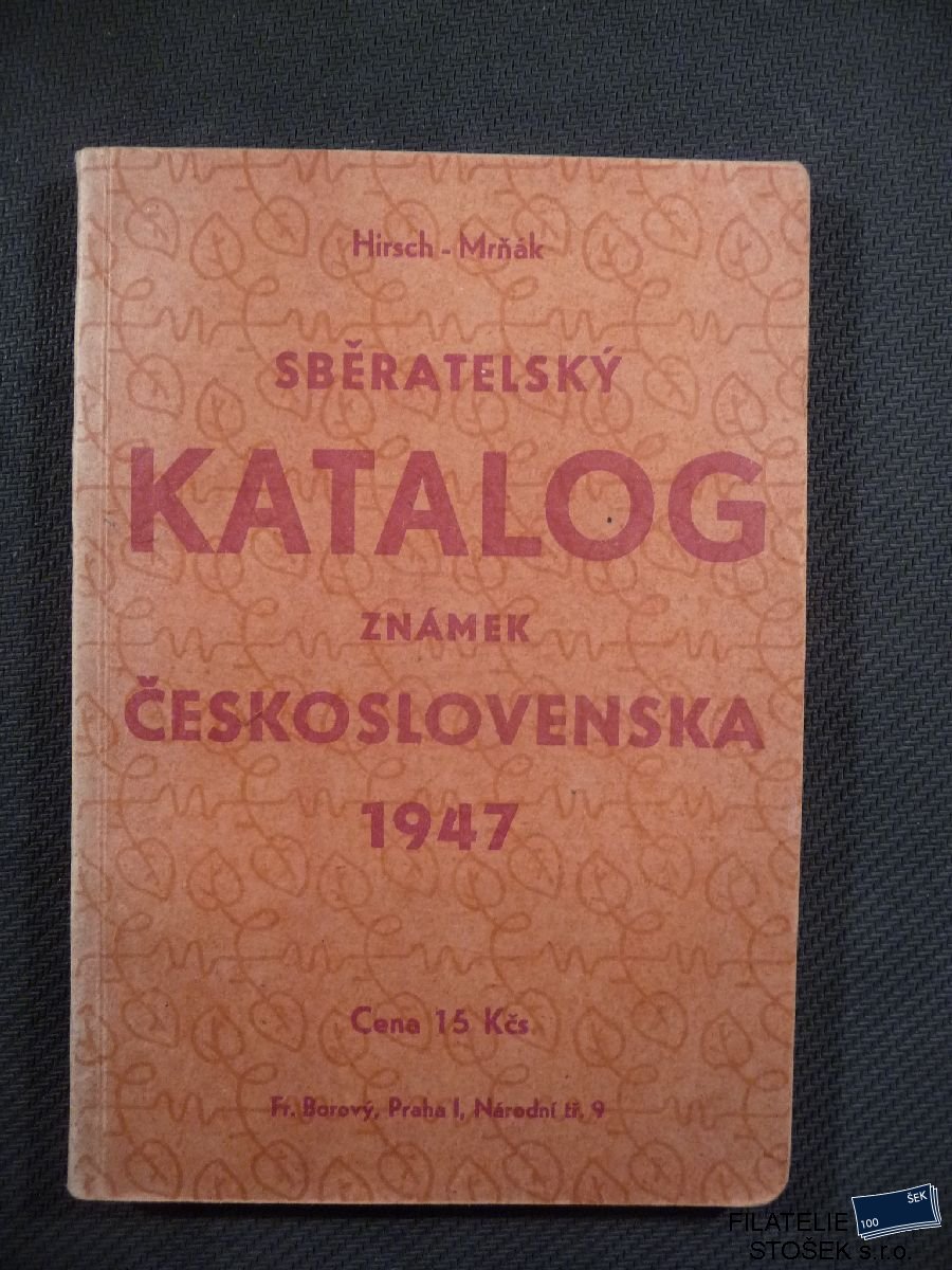Československo katalog známek - Hirsh, Mrňák - 1947