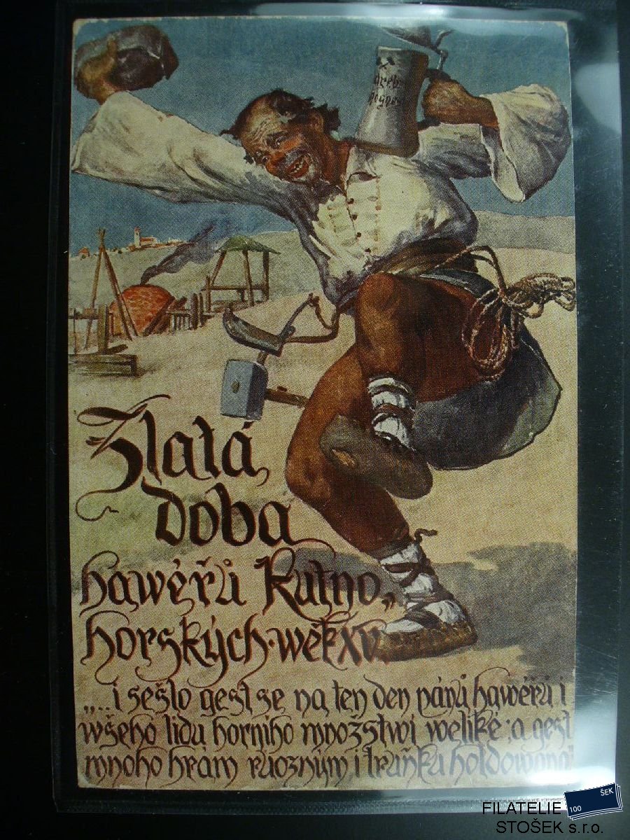 Námětová pohlednice - Čs. historie - Havíři Kutnohorští
