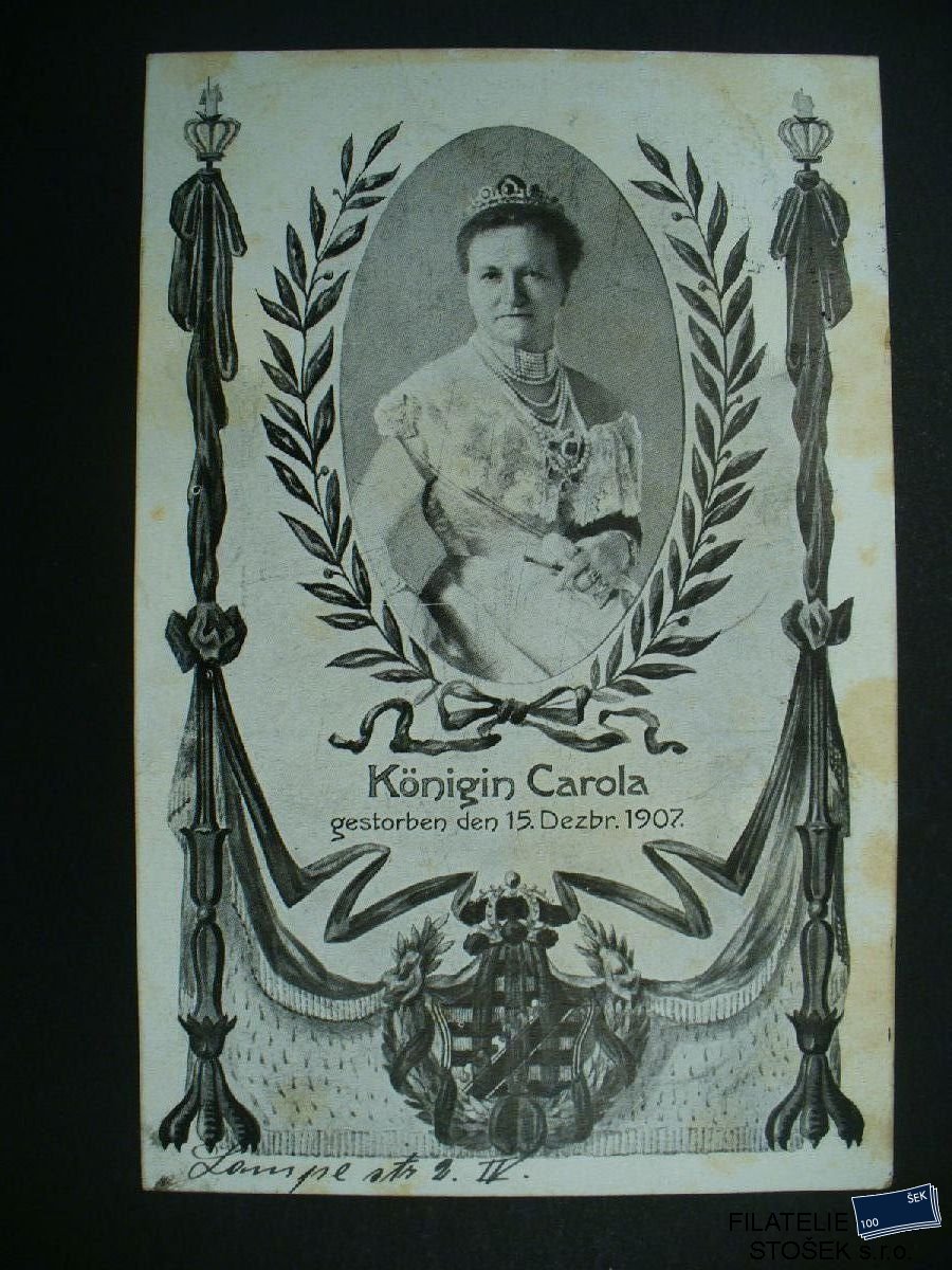 Pohlednice - Osobnosti - Královna Carola - úmrtí 15.12.1907